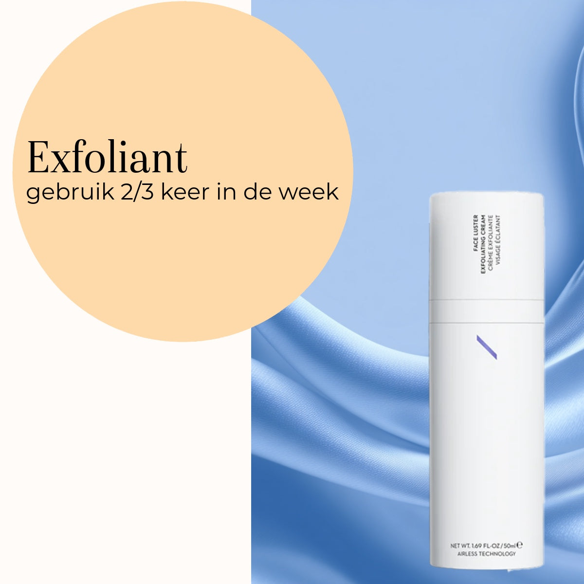 Face Luster Exfoliating Cream utilisation